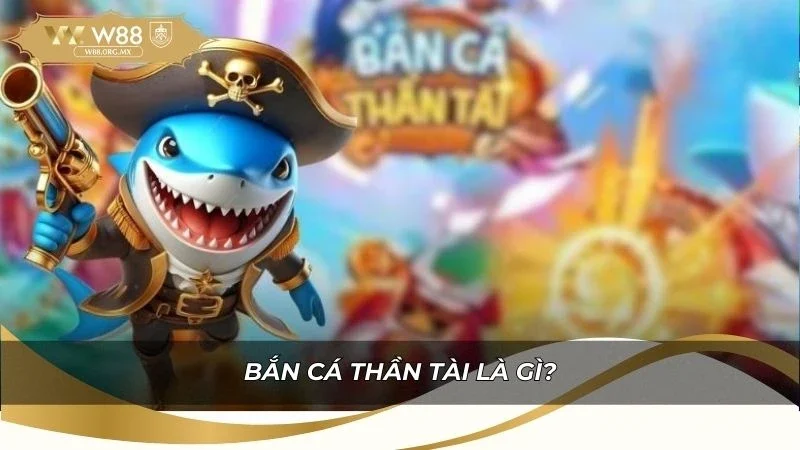 Ưu điểm và trải nghiệm Bắn cá Thần Tài tại nhà cái